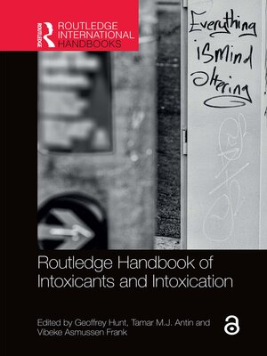 cover image of Routledge Handbook of Intoxicants and Intoxication